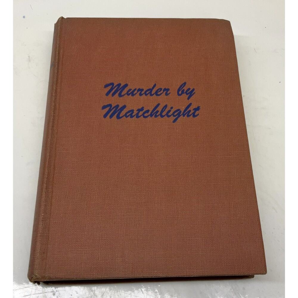 Murder by Matchlight 1946 1st Ed. Inspector Macdonald Mystery by E. C. R. Lorac